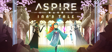 Aspire: Ina’s Tale