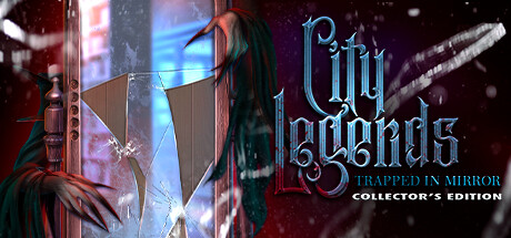 City Legends: Trapped In Mirror Collector’s Edition